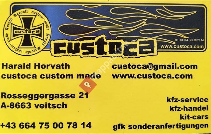 Custoca custom made