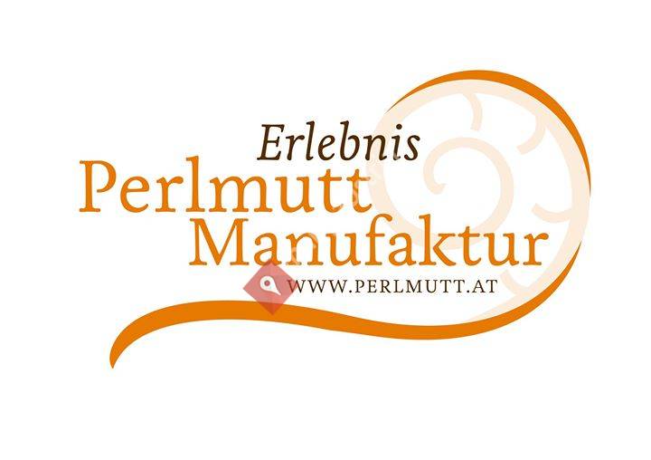 Erlebnis Perlmutt Manufaktur