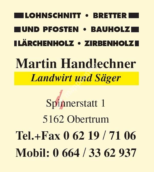 Martin Handlechner - Landwirt und Säger