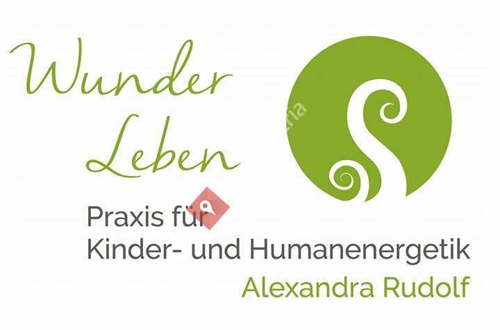 Wunder LEBEN - Energetik und Kinderenergetik nach TCM Alexandra Rudolf